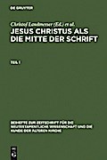 Jesus Christus als die Mitte der Schrift