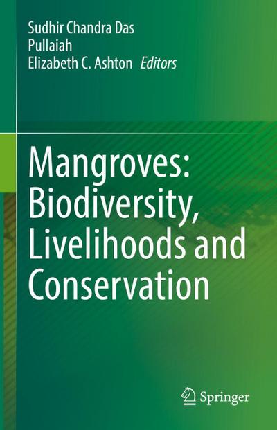 Mangroves: Biodiversity, Livelihoods and Conservation
