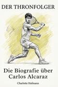 Die Biografie über Carlos Alcaraz