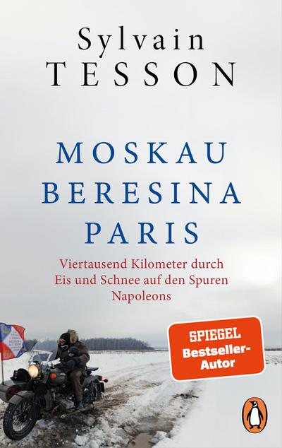 Moskau - Beresina - Paris
