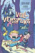 Voll verspukt! 1 - Monsterferien in Moderberg