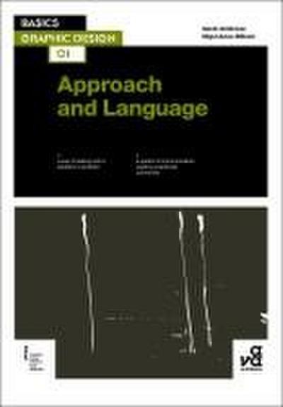 Basics Graphic Design 01: Approach and Language