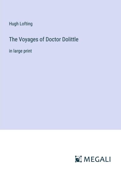 The Voyages of Doctor Dolittle