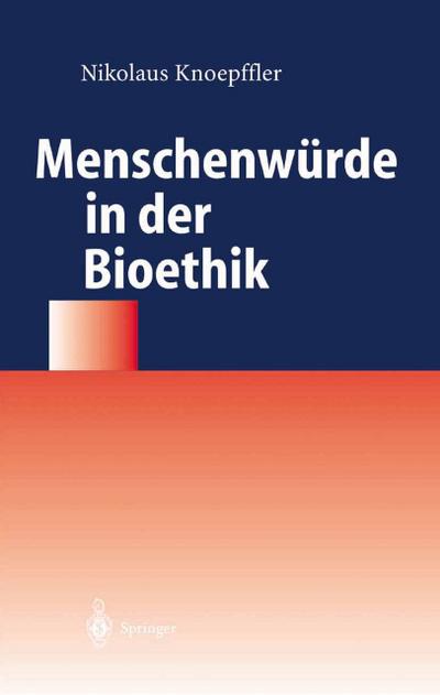 Menschenwürde in der Bioethik