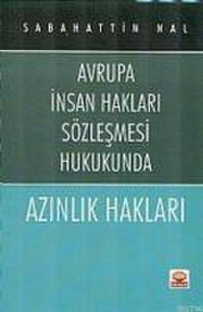Avrupa Insan Haklari Sözlesmesi Hukukunda