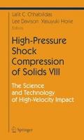 High-Pressure Shock Compression of Solids VIII