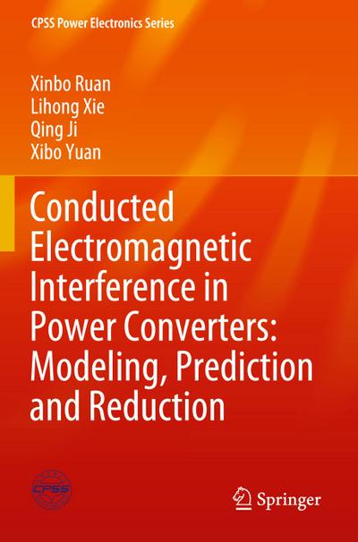 Conducted Electromagnetic Interference in Power Converters: Modeling, Prediction and Reduction