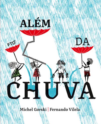 Além da Chuva