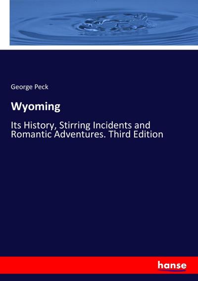 Wyoming - George Peck