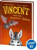 Vincent und das ängstliche Zebra