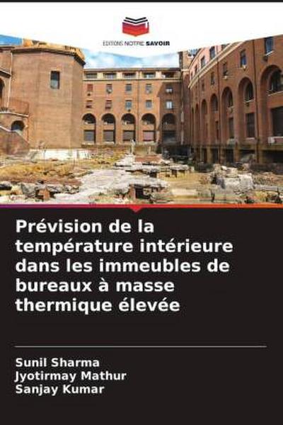 Prévision de la température intérieure dans les immeubles de bureaux à masse thermique élevée