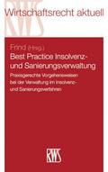 Best Practice Insolvenz- und Sanierungsverwaltung