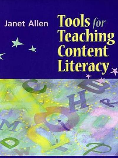 Tools for Teaching Content Literacy