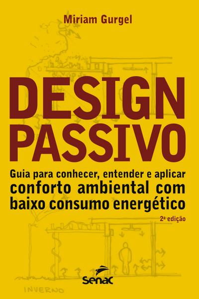 DESIGN PASSIVO - BAIXO CONSUMO ENERGÉTICO