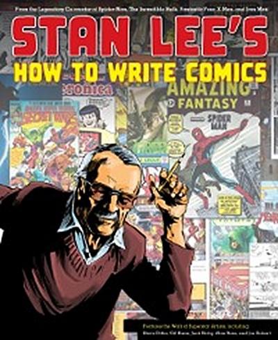 Stan Lee’s How to Write Comics