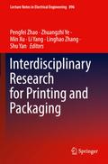 Interdisciplinary Research for Printing and Packaging