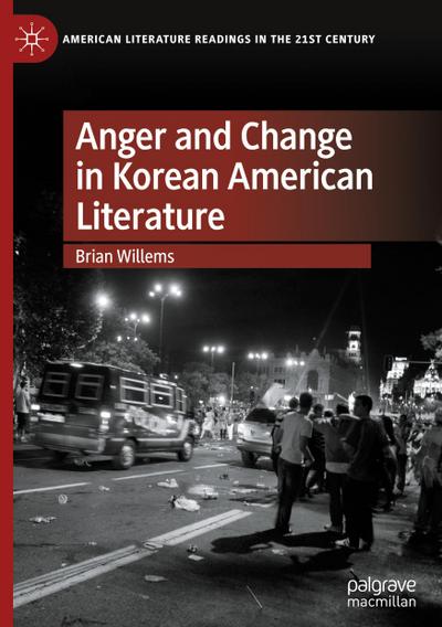 Anger and Change in Korean American Literature