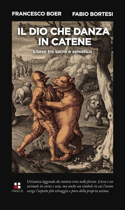 Il dio che danza in catene. L’orso, tra sacro e selvatico