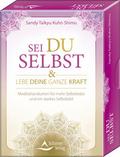 Sei du selbst, und lebe deine ganze Kraft - Meditationskarten für ein selbstbestimmtes Leben in Freiheit und Liebe