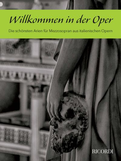 Willkommen in der Operfür Mezzosopran und Klavier