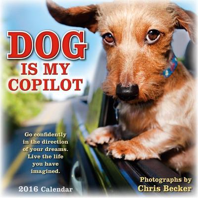 CAL 2016-DOG IS MY COPILOT