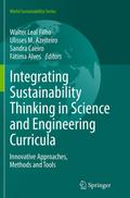 Integrating Sustainability Thinking in Science and Engineering Curricula