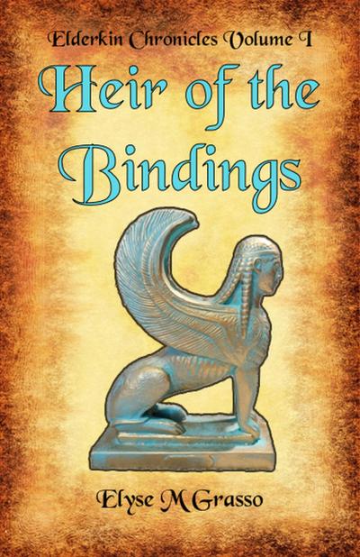 Heir of the Bindings (Elderkin Chronicles, #1)