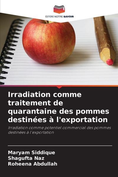 Irradiation comme traitement de quarantaine des pommes destinées à l’exportation