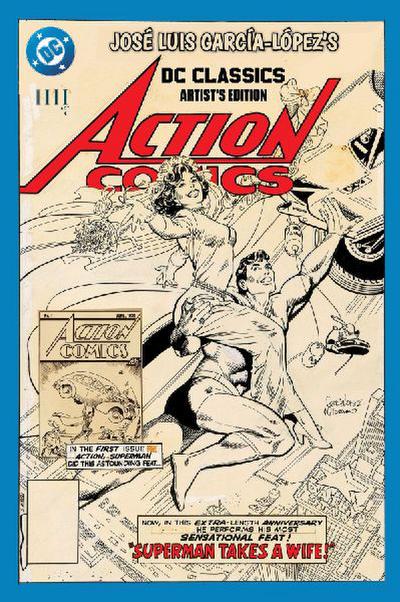 Jose Luis Garcia-Lopez’s DC Classics Artist’s Edition