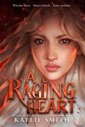 A Raging Heart