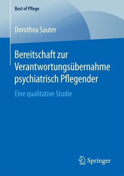 Bereitschaft zur Verantwortungsübernahme psychiatrisch Pflegender
