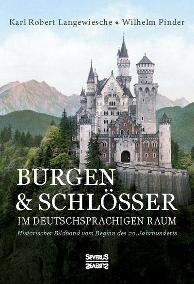 Burgen und Schlösser im deutschsprachigen Raum