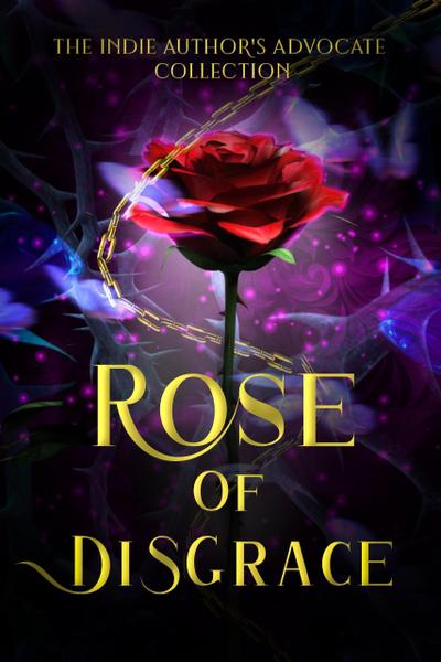 Rose of Disgrace