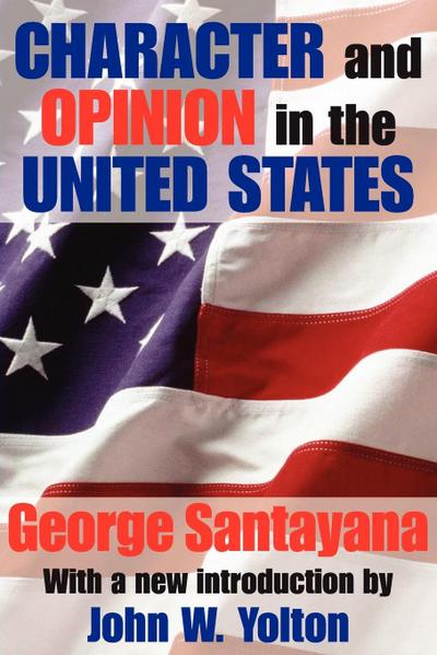 Character and Opinion in the United States