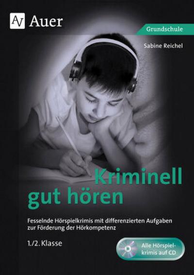 Kriminell gut hören, Klasse 1/2, m. 1 CD-ROM