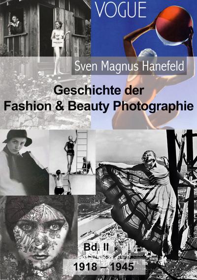 Geschichte der Fashion & Beauty Photographie