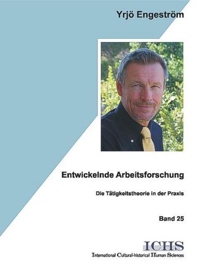 Entwickelnde Arbeitsforschung