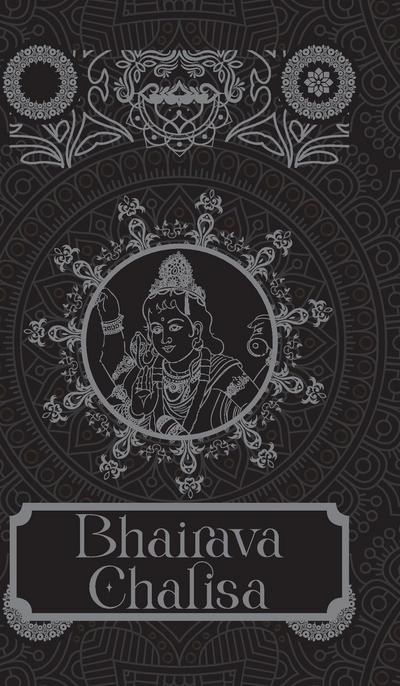 Bhairava Chalisa [Premium Hardbound Edition] (In English and Hindi)
