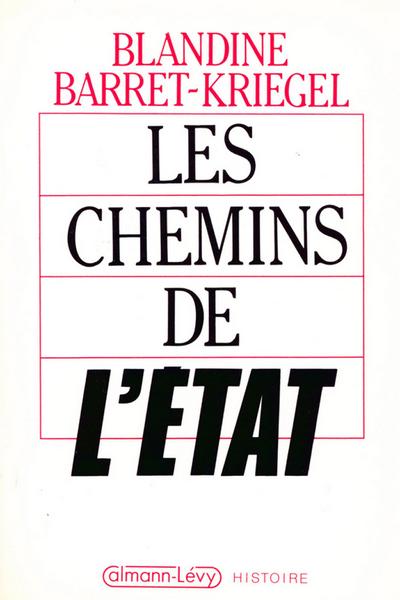 Les Chemins de l’Etat