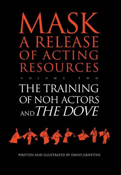 The Training of Noh Actors and The Dove