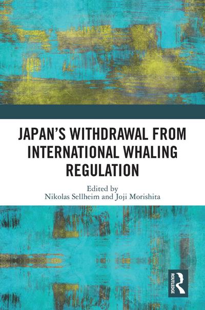 Japan’s Withdrawal from International Whaling Regulation