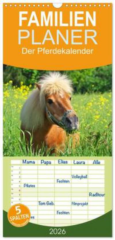 Familienplaner 2026 - Der Pferdekalender mit 5 Spalten (Wandkalender, 21 x 45 cm) CALVENDO