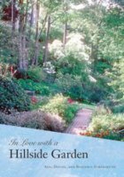 In Love with a Hillside Garden