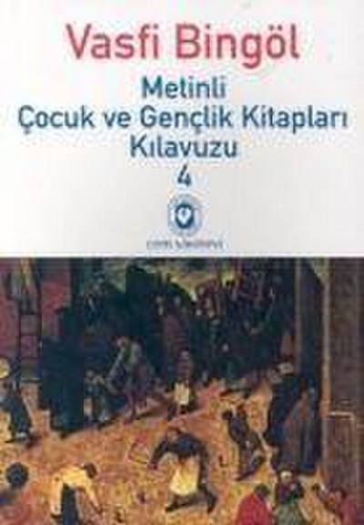 Metinli Cocuk ve Genclik Kitaplari Kilavuzu 4