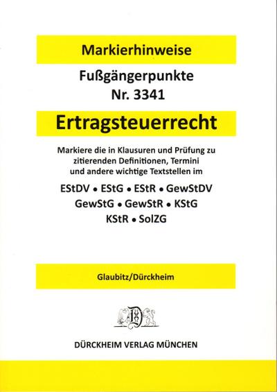 ERTRAGSTEUERRECHT Dürckheim-Markierhinweise/Fußgängerpunkte für das Steuerberaterexamen, Dürckheim’sche Markierhinweise