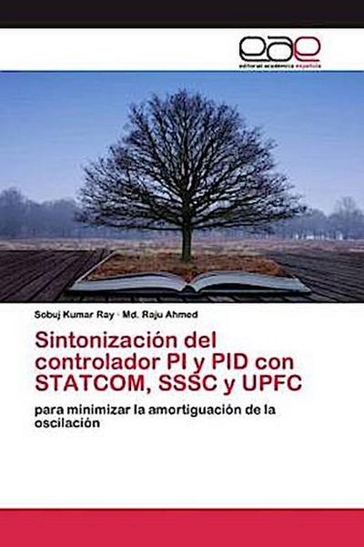 Sintonización del controlador PI y PID con STATCOM, SSSC y UPFC