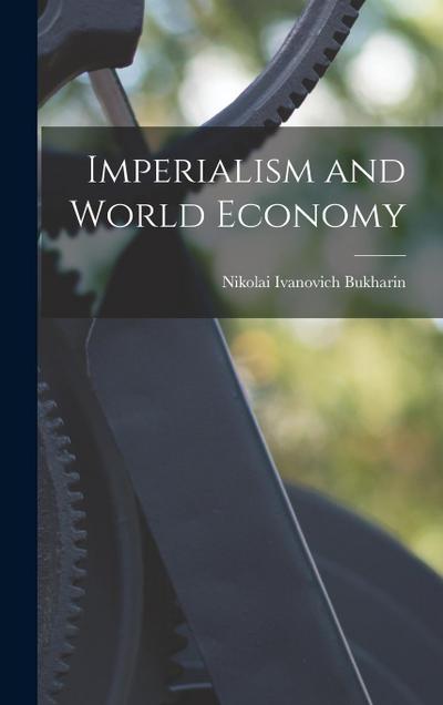 Imperialism and World Economy