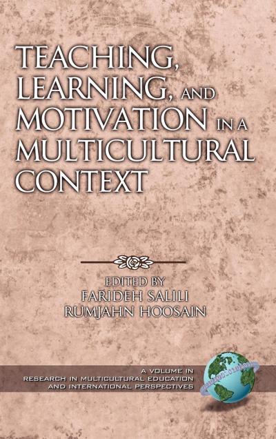 Teaching, Learning, and Motivation in a Multicultural Context (Hc)