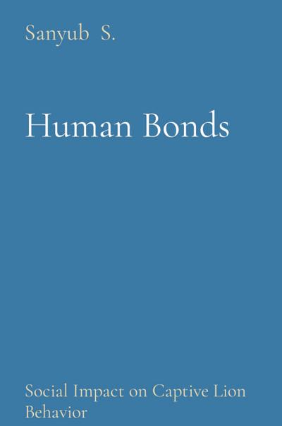 S, S: Human Bonds