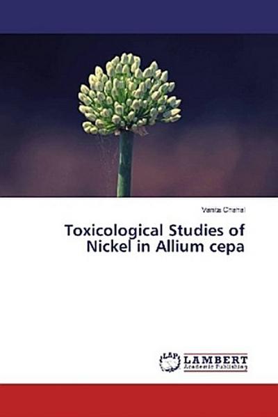 Toxicological Studies of Nickel in Allium cepa